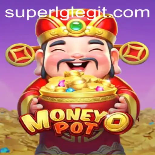 Dive Into the World of MoneyPot: A Comprehensive Guide to SuperLG